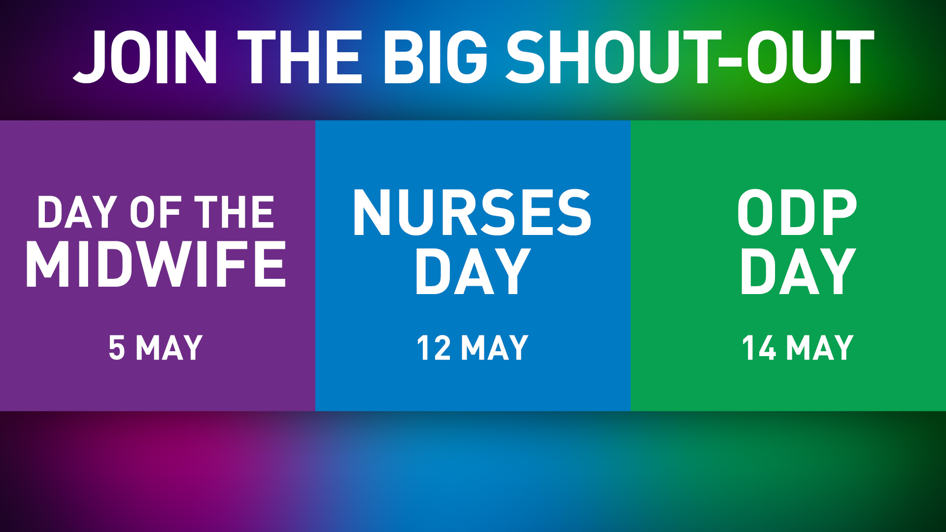 Big shout-out for our midwives, nurses and ODPs