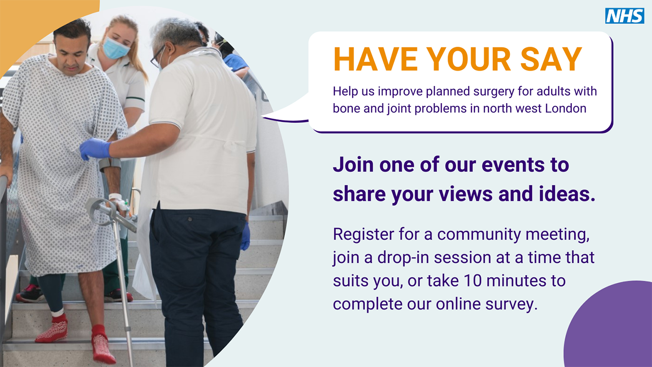 Have your say on an NHS proposal to improve orthopaedic surgery in north west London